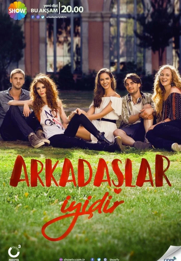 Друзья – это хорошо турецкий сериал, постер