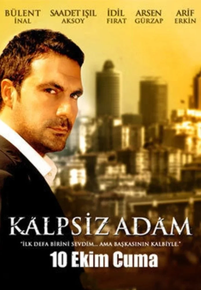 Человек без сердца турецкий сериал, постер