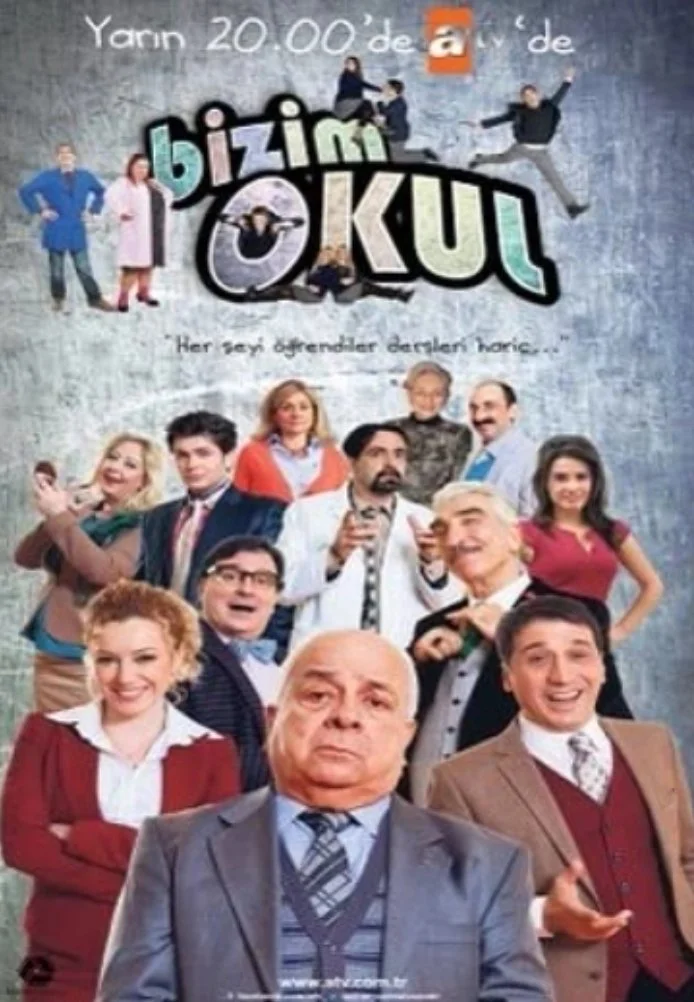 Наша школа турецкий сериал, постер
