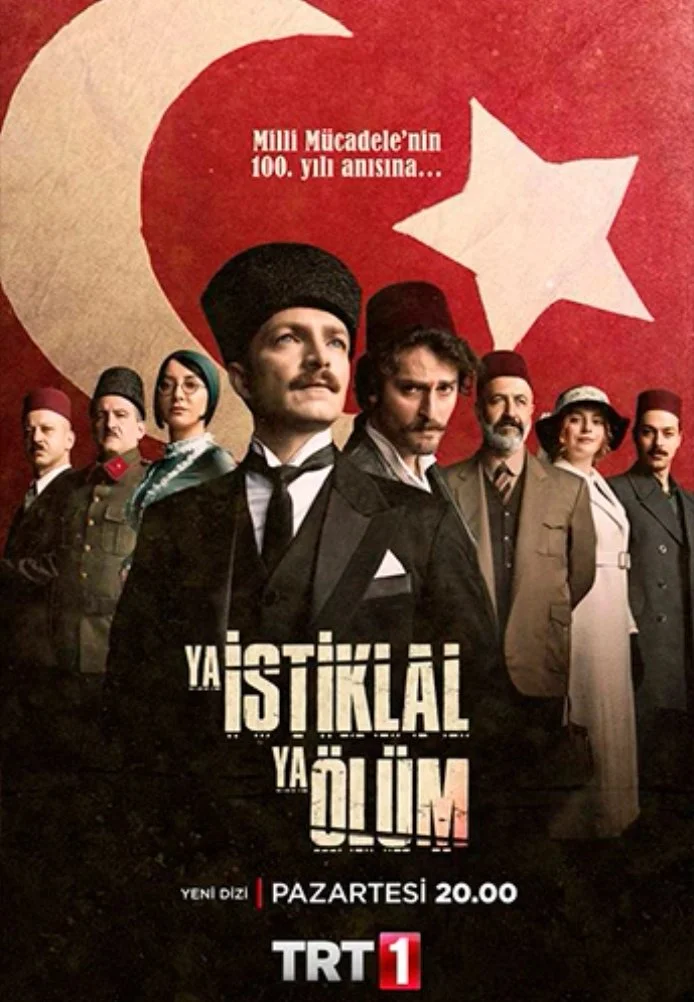 Независимость или смерть турецкий сериал, постер