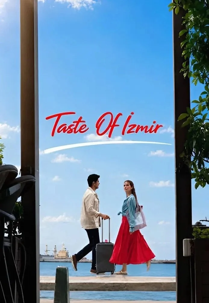 Вкус измира турецкий сериал, постер