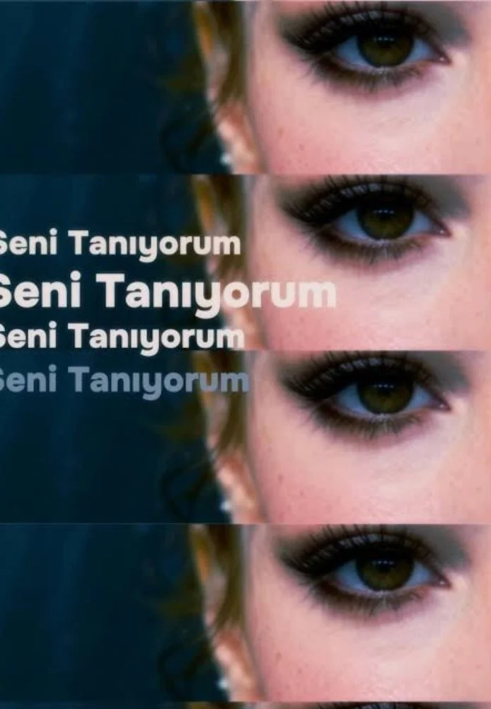 Я тебя знаю турецкий сериал, постер